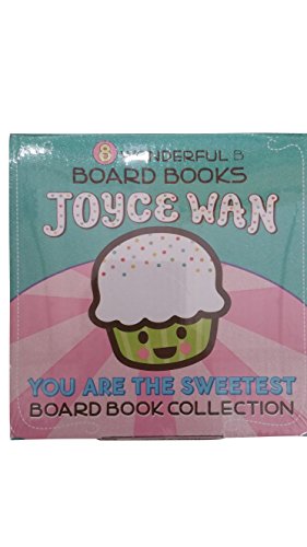 You are the Sweetest Board book collection, 8 books by Joyce Wan