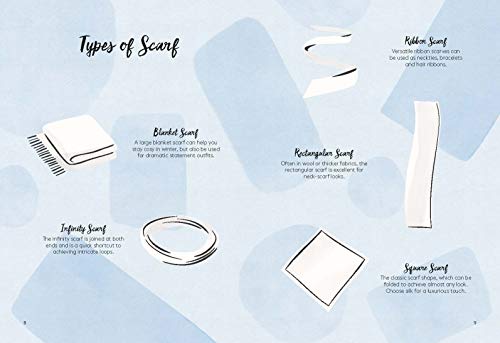 The Art of the Scarf: From Classic Knots and Chic Neckties, to Stylish Turbans, Makeshift Bags, and More