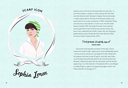 The Art of the Scarf: From Classic Knots and Chic Neckties, to Stylish Turbans, Makeshift Bags, and More