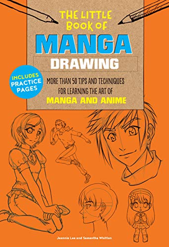 The Little Book of Manga Drawing: More than 50 tips and techniques for learning the art of manga and anime (The Little Book of ..., 3)