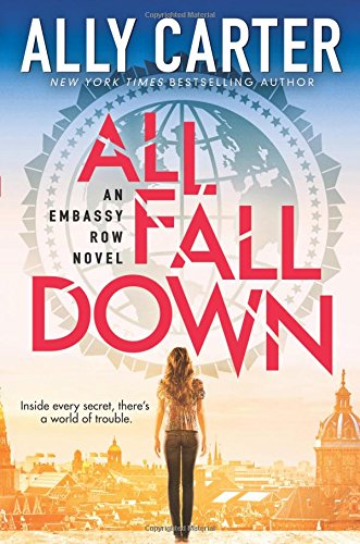 All Fall Down (Embassy Row, Book 1): Book One of Embassy Row (1)