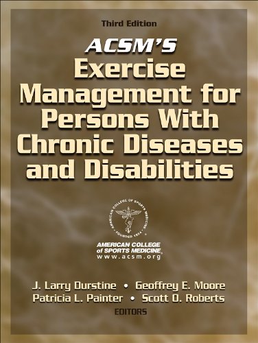 ACSM's Exercise Management for Persons with Chronic Diseases and Disabilities-3rd Edition