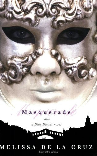 Masquerade (Blue Bloods, Book 2)