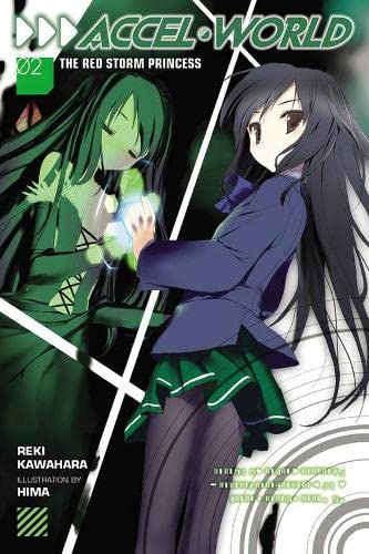 Accel World, Vol. 2: The Red Storm Princess - light novel (Accel World, 2)
