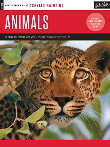 Acrylic: Animals: Learn to paint animals in acrylic step by step - 40 page step-by-step painting book (How to Draw & Paint)
