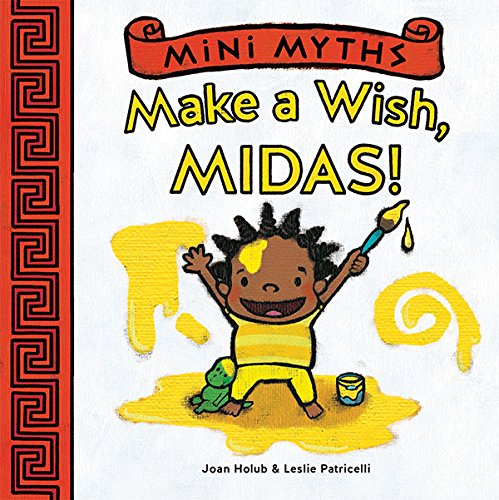 Make a Wish, Midas! (Mini Myths)